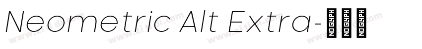 Neometric Alt Extra字体转换